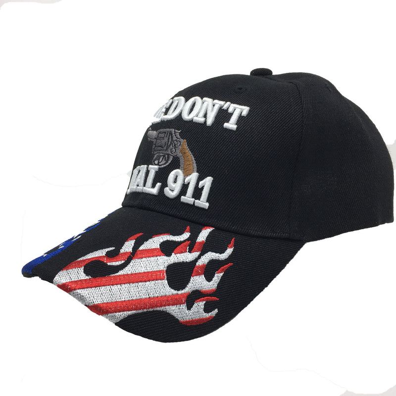 We Don't Dial 911 Baseball Hat Black